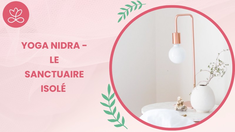 Jour 21. Yoga Nidra - Le sanctuaire isolé avec Stéphane Lachance (21 min)
